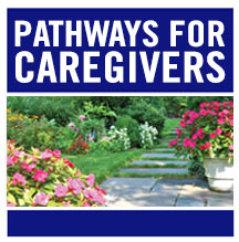 Pathways for Caregivers